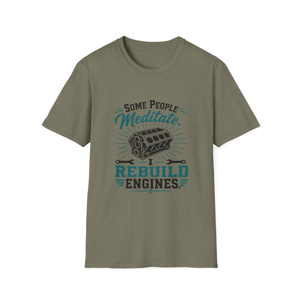 Some People Meditate T-Shirt