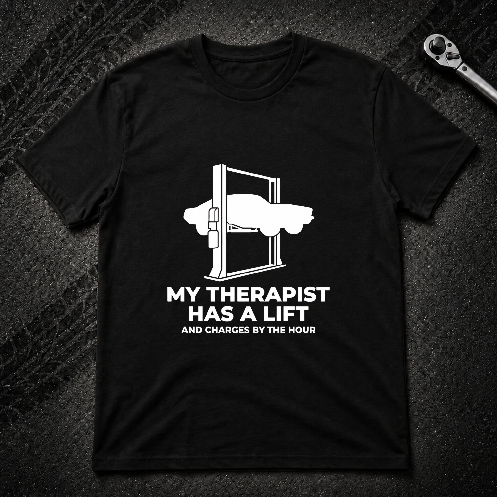 My Therapist Has A Lift T-Shirt