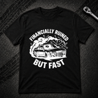 Financially Ruined T-Shirt