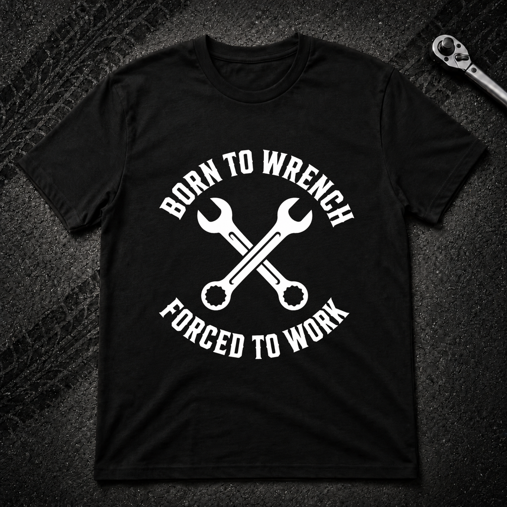 Born To Wrench T-Shirt