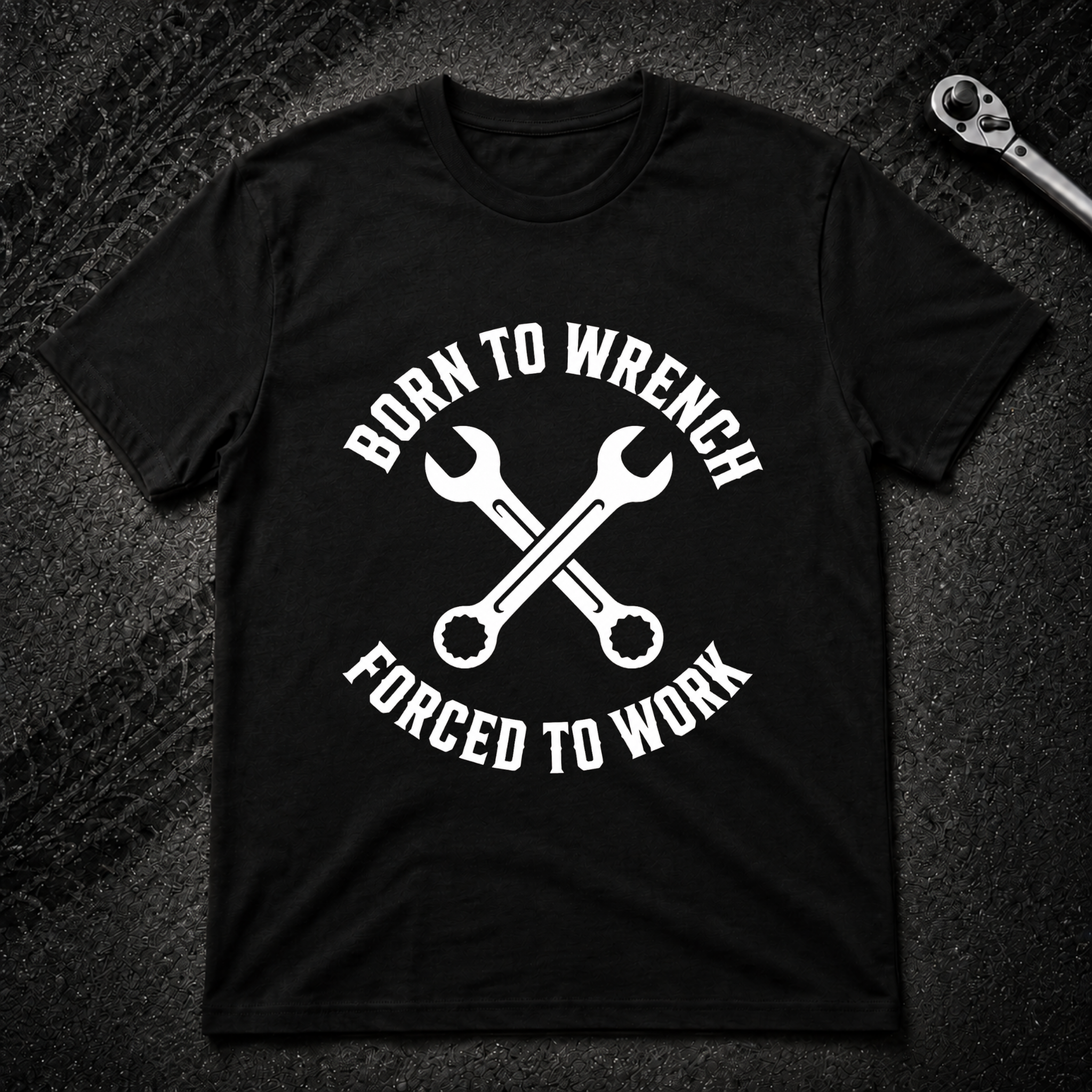 Born To Wrench T-Shirt