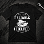 Factory Reliable T-Shirt