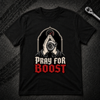 Pray For Boost T-Shirt
