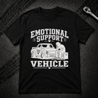 Emotional Support Vehicle T-Shirt