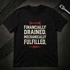 Financially Drained T-Shirt