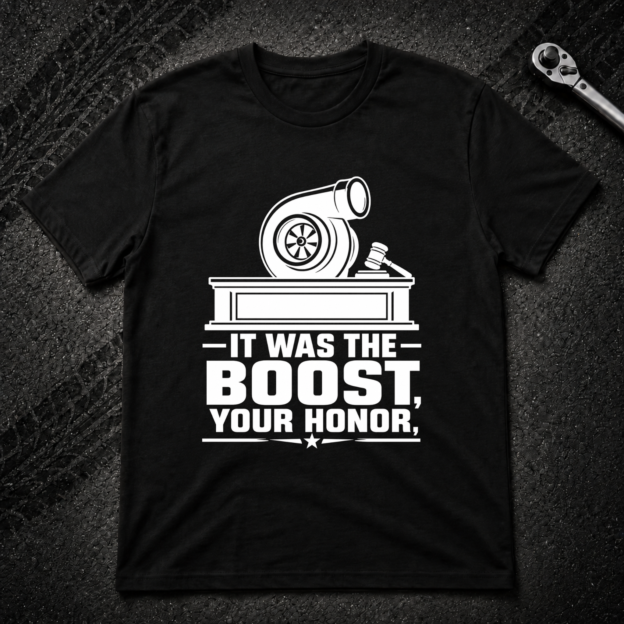 It Was The Boost Your Honor T-Shirt