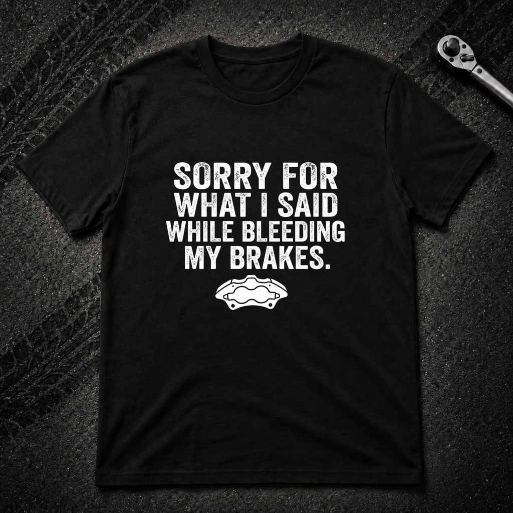 Bleeding My Brakes T-Shirt