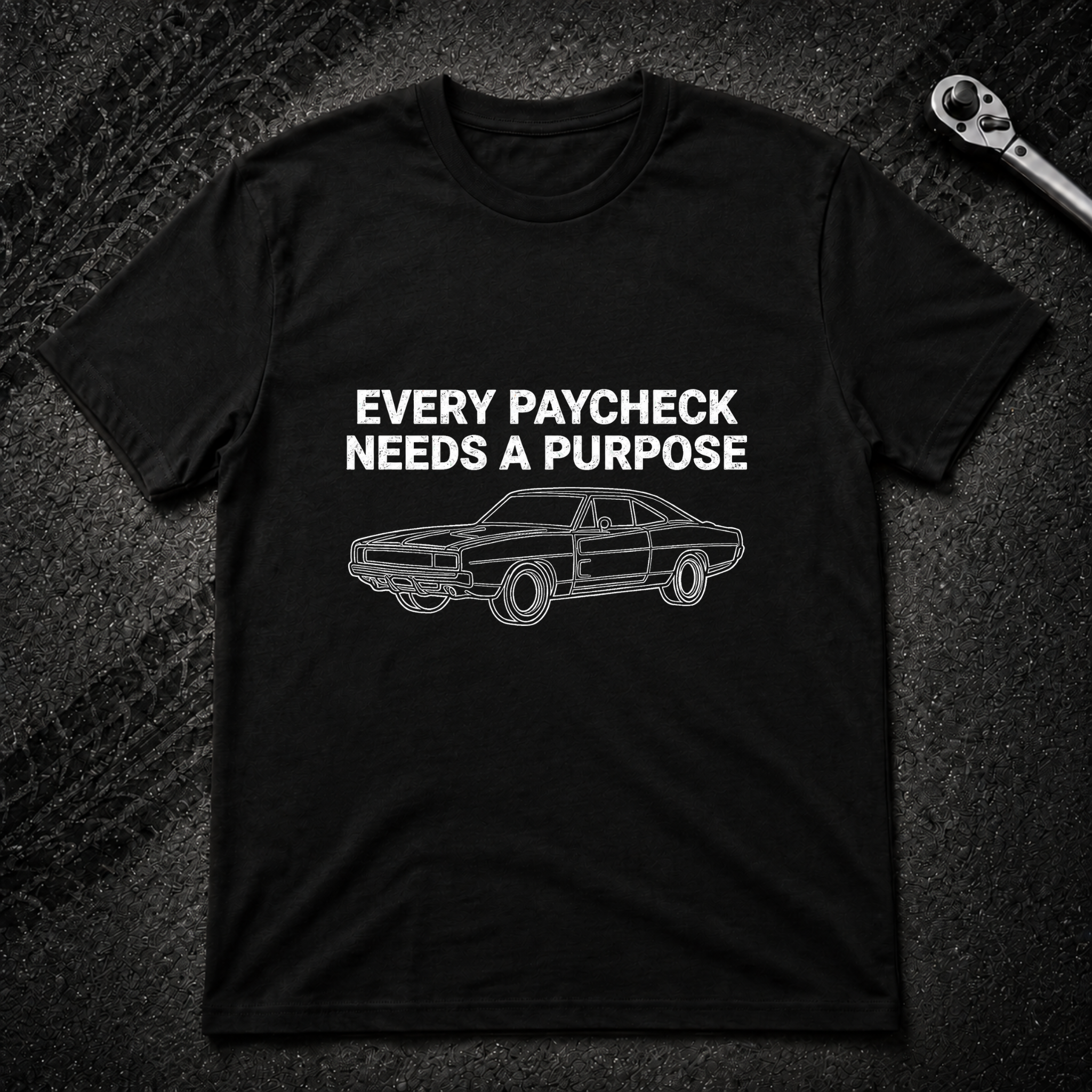 Every Paycheck T-Shirt