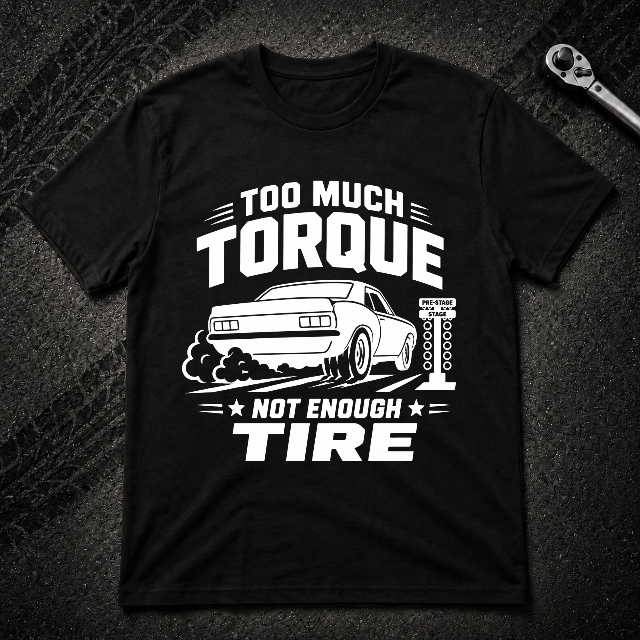 To Much Torque T-Shirt