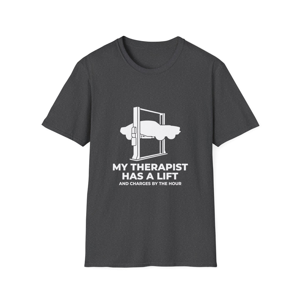 My Therapist Has A Lift T-Shirt