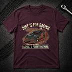 Dirt Is For Racing T-Shirt