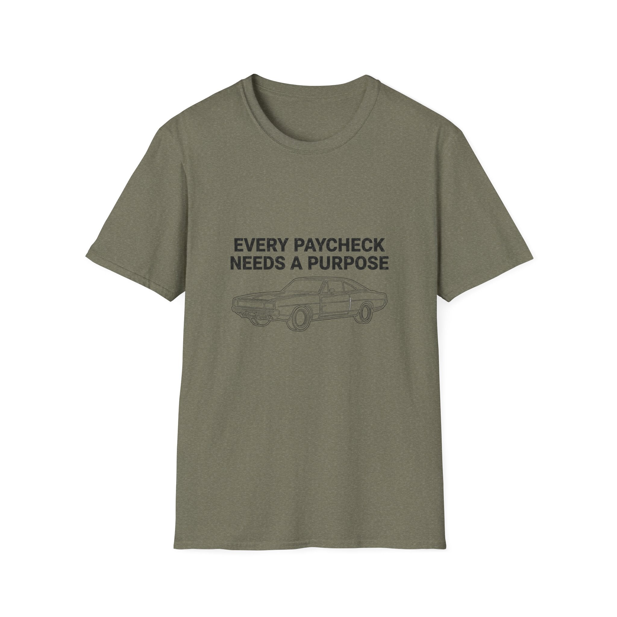 Every Paycheck T-Shirt