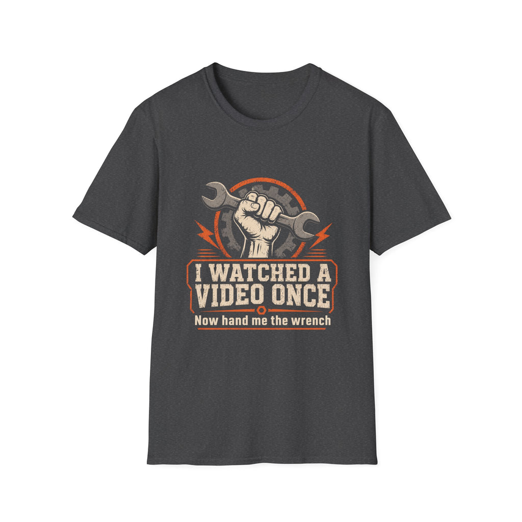 I Watched A Video Once T-Shirt
