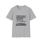 Temporarily Broken T-Shirt