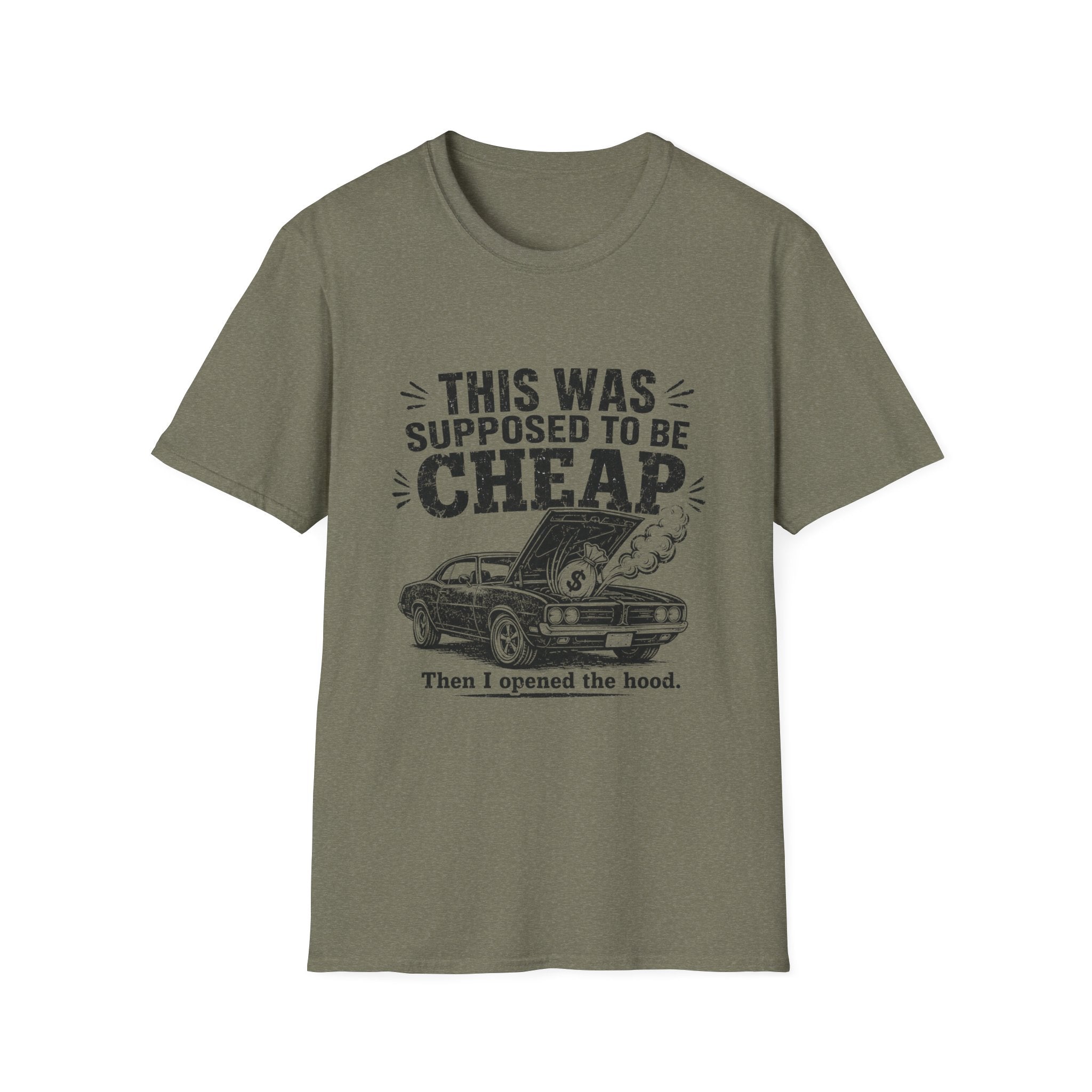 Supposed To Be Cheap T-Shirt