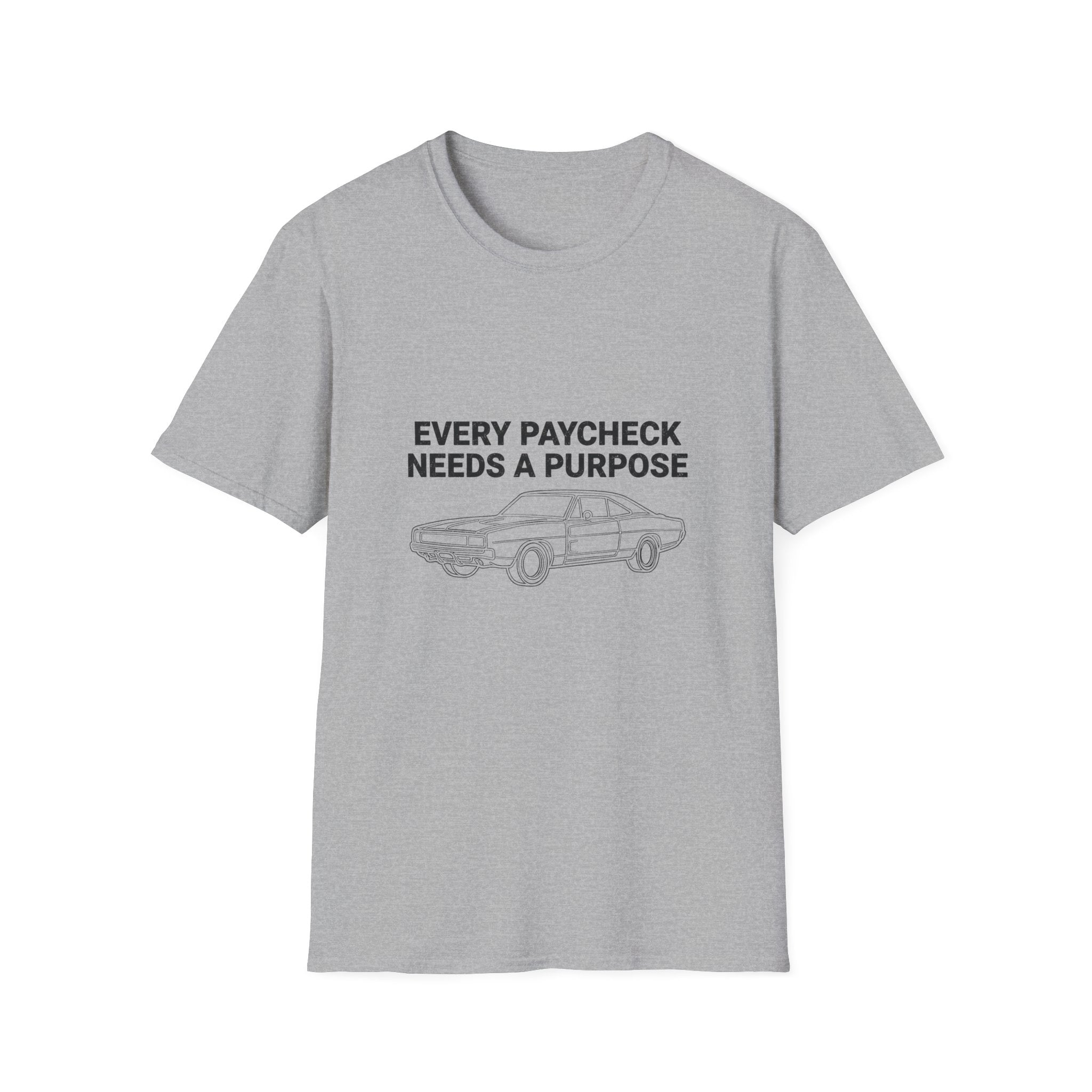 Every Paycheck T-Shirt