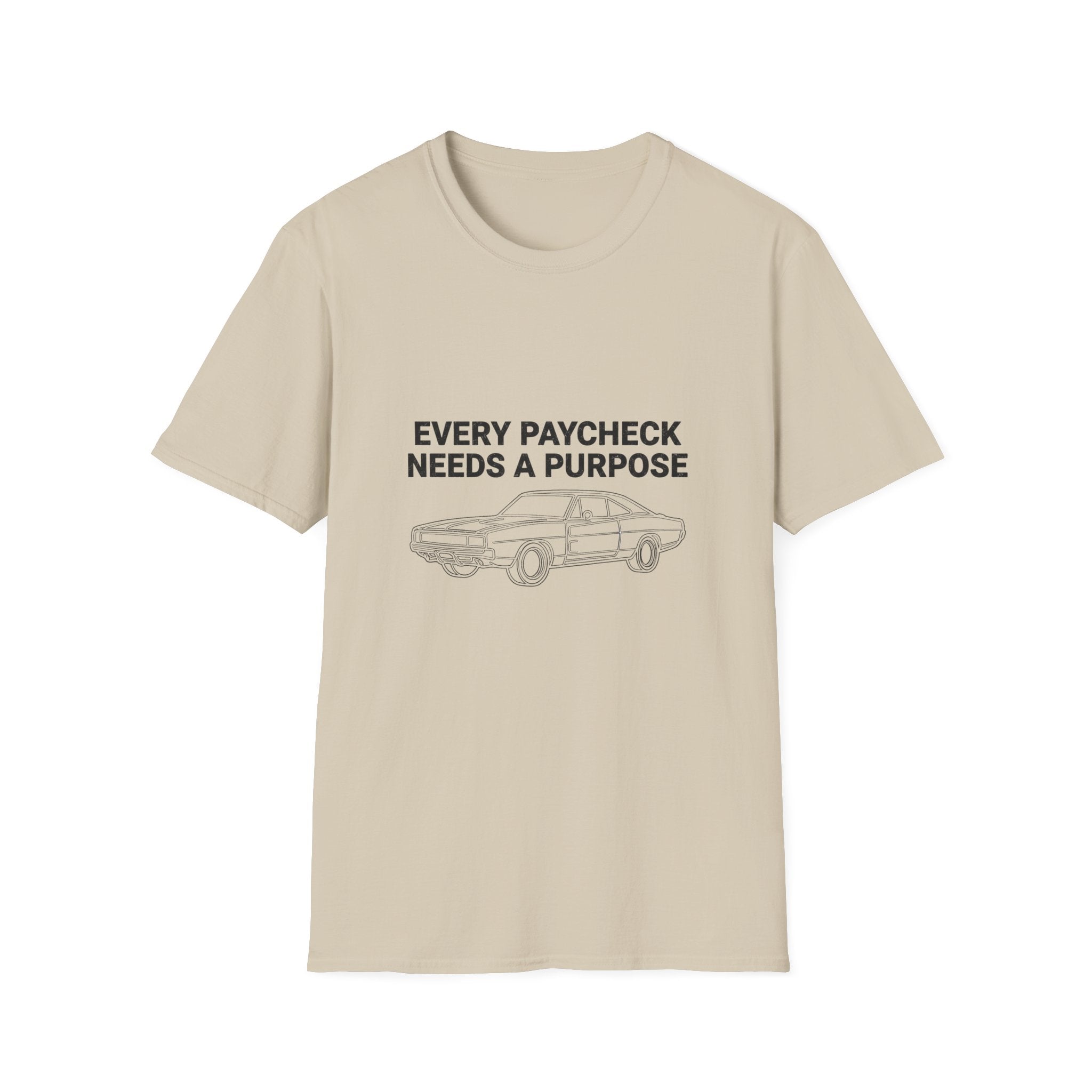 Every Paycheck T-Shirt