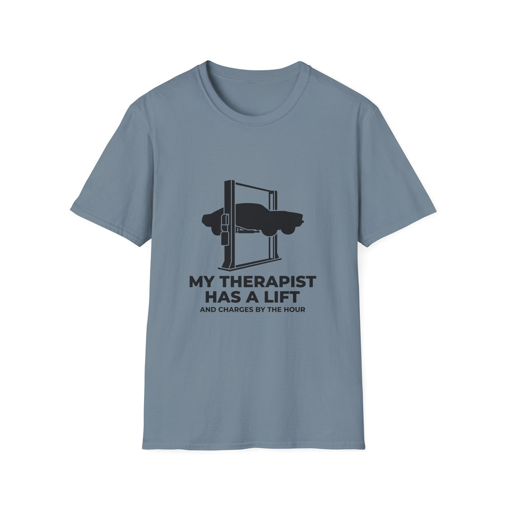 My Therapist Has A Lift T-Shirt