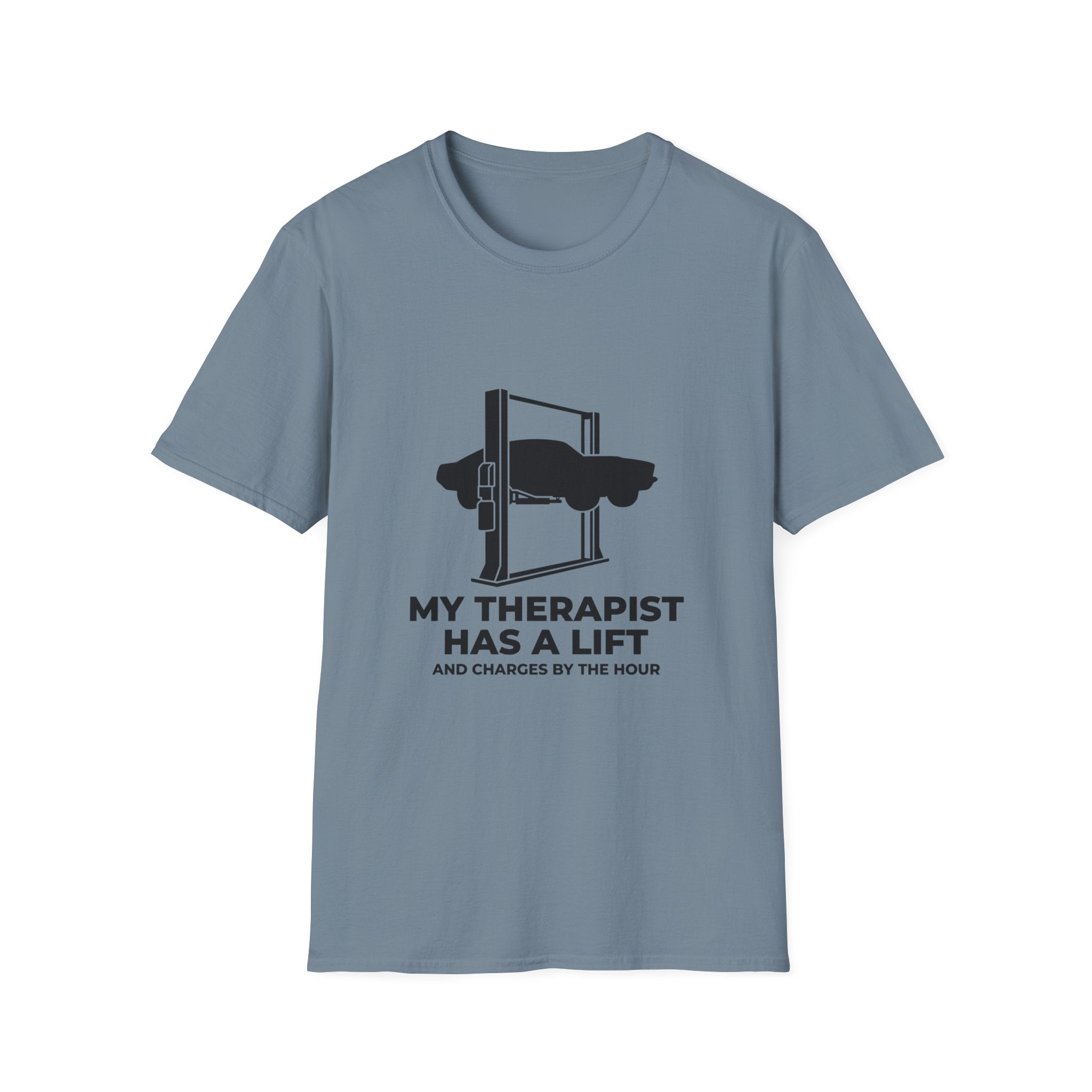 My Therapist Has A Lift T-Shirt