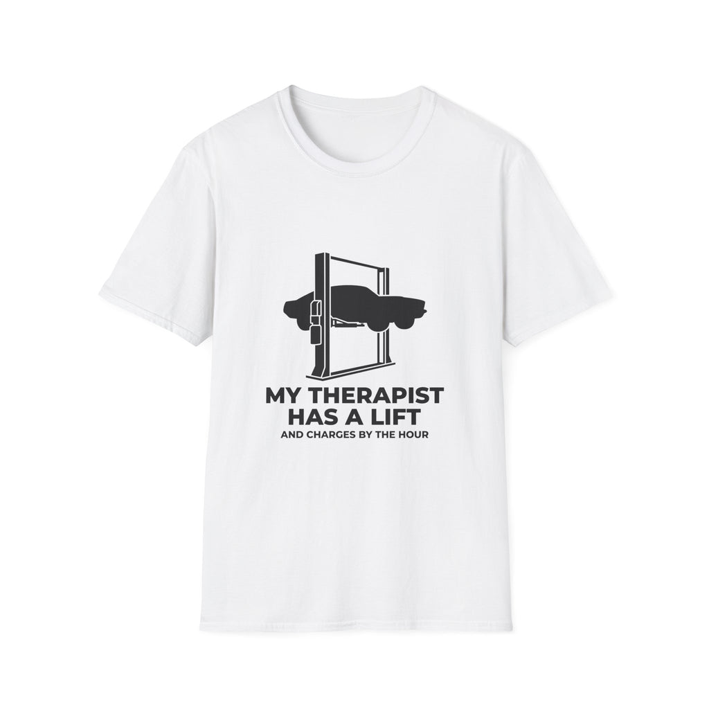 My Therapist Has A Lift T-Shirt