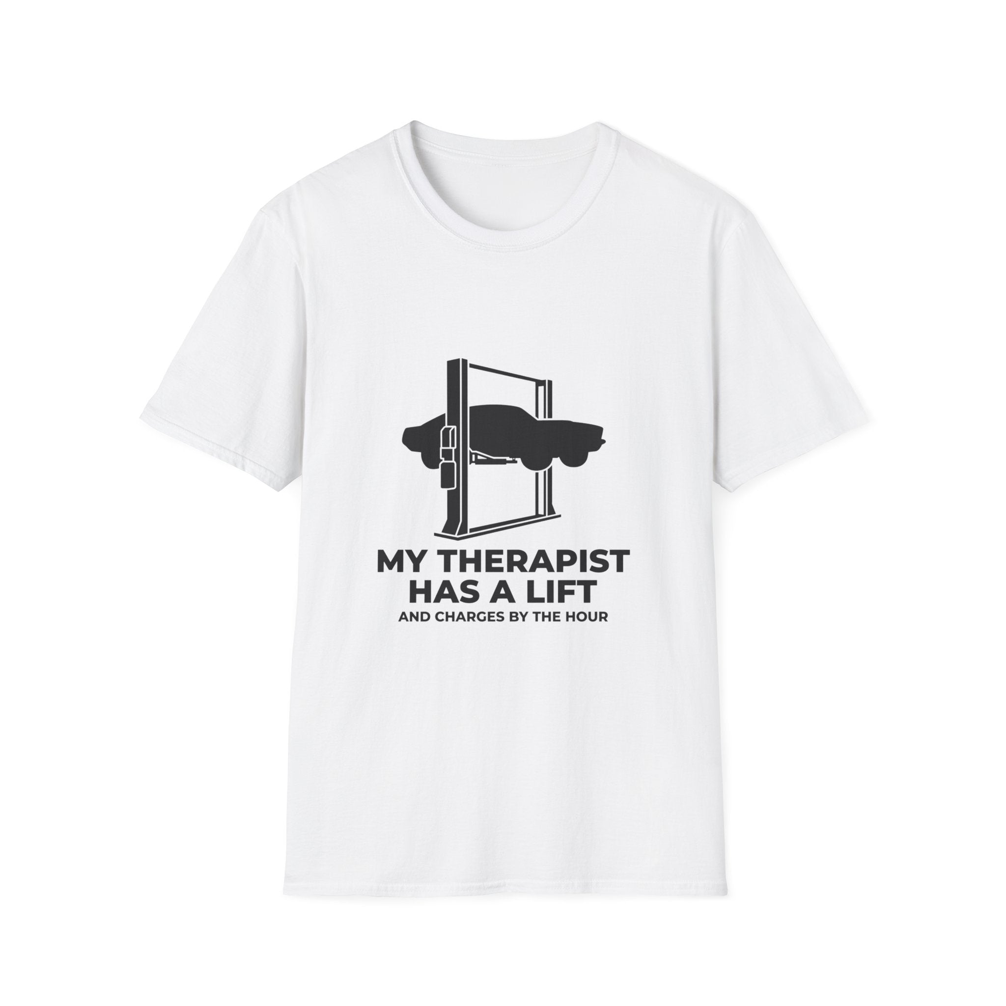 My Therapist Has A Lift T-Shirt