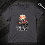 Financial Mistake T-Shirt