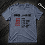 Garage Labor Rates T-Shirt