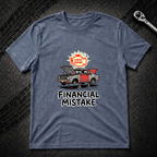 Financial Mistake T-Shirt