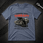 Cheaper Than Therapy T-Shirt