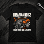 I Heard A Noise T-Shirt