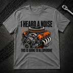I Heard A Noise T-Shirt