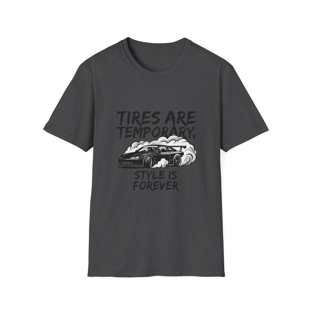 Tires Are Temporary T-Shirt