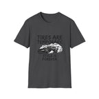 Tires Are Temporary T-Shirt
