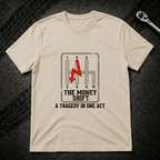 The Money Shift T-Shirt