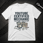 Youtube Certified Mechanic T-Shirt