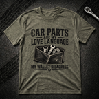 Car Parts Are My Love Language T-Shirt