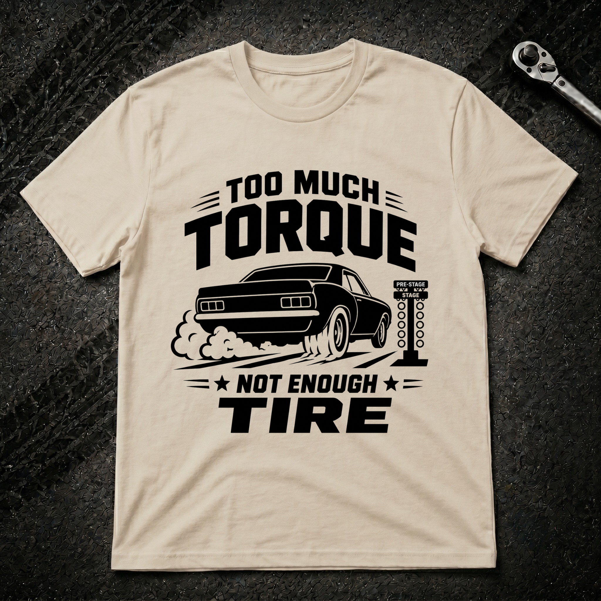 To Much Torque T-Shirt