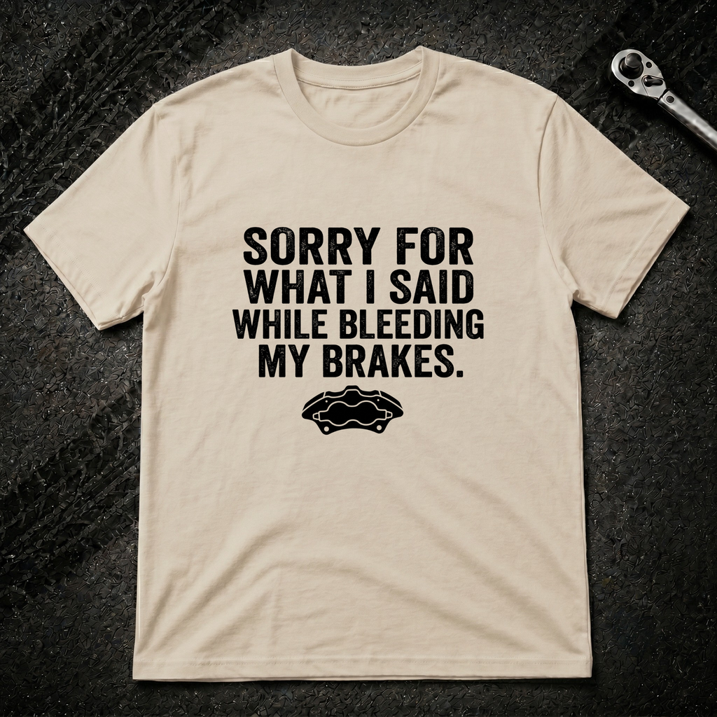 Bleeding My Brakes T-Shirt