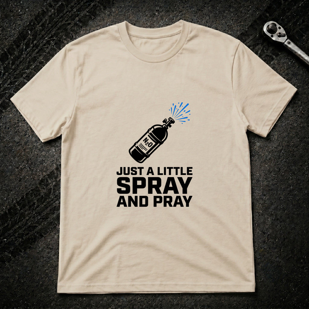 Spray And Pray T-Shirt