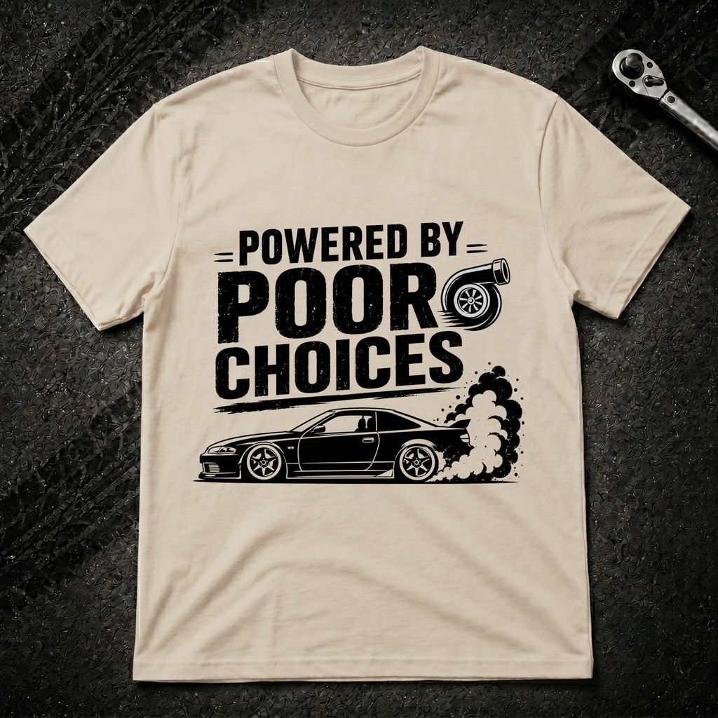 Powered By Poor Choices T-Shirt