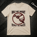 Built Not Bought T-Shirt