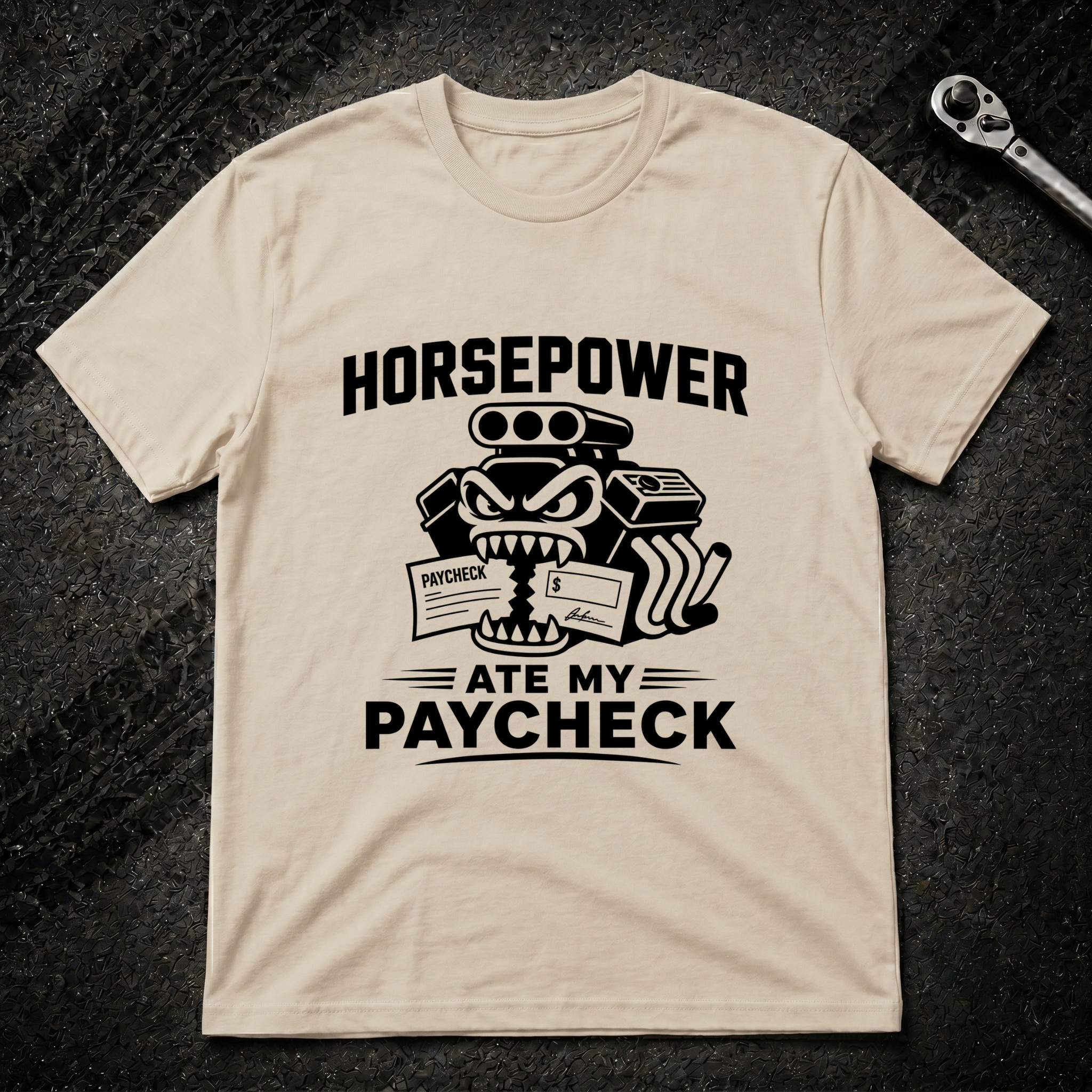 Horse Power Ate My Paycheck T-Shirt