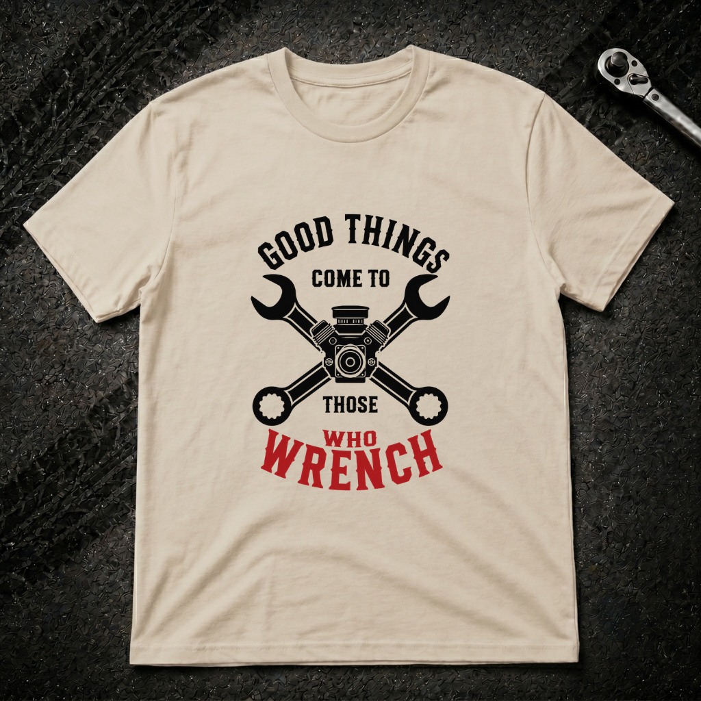 Those Who Wrench T-Shirt