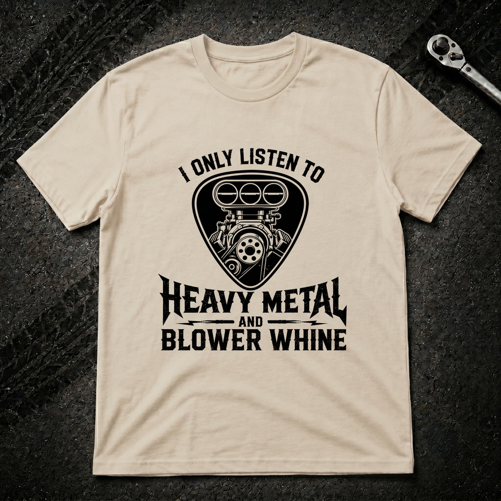 Heavy Metal Blower T-Shirt