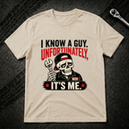 I Know A Guy T-Shirt