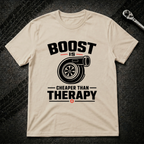 Boost Is Cheaper T-Shirt