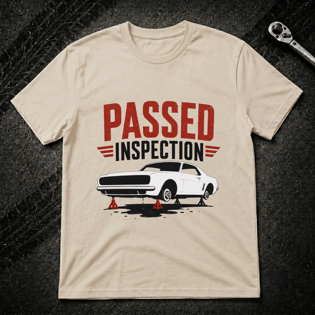 Passed Inspection T-Shirt