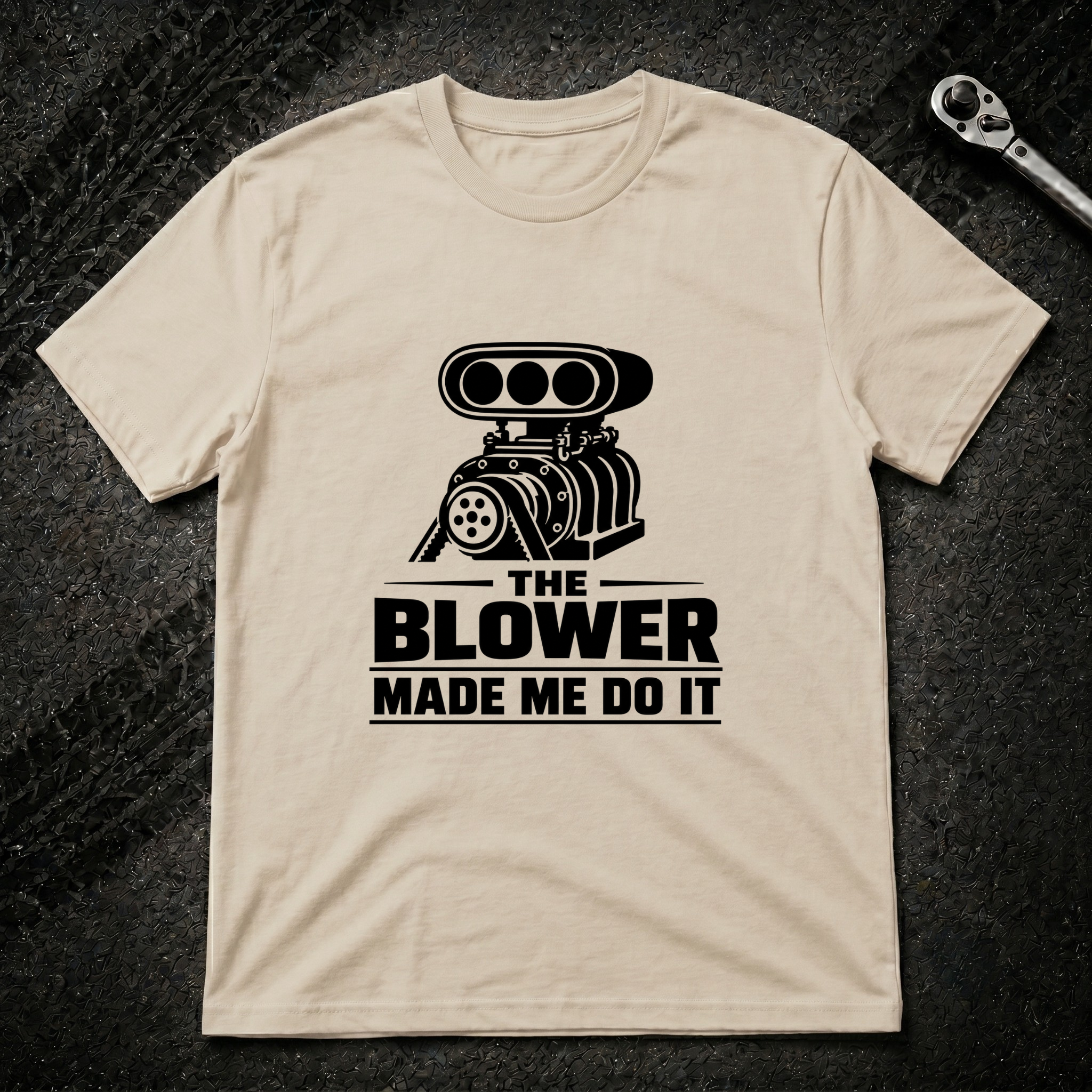 The Blower Made Me Do It T-Shirt