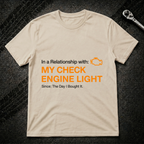My Check Engine Light T-Shirt
