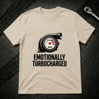 Emotionally Turbocharged T-Shirt